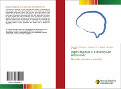 Jogos digitais e a doença de Alzheimer - Celestino, Marcelo S.;S. Colloca, Nicolas A. M.;P. Alves, Brenda L.