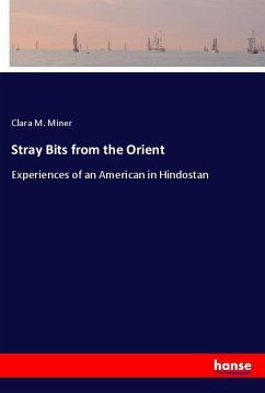 Stray Bits from the Orient - Miner, Clara M.