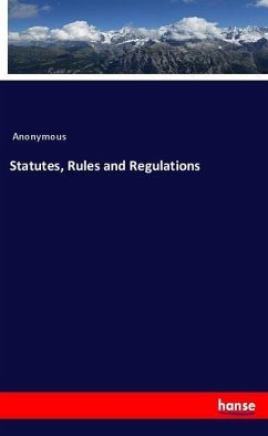 Statutes, Rules and Regulations - Anonym