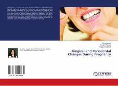 Gingival and Periodontal Changes During Pregnancy - Nagpal, Disha;Prakash, Shobha;Singh, Gagandeep