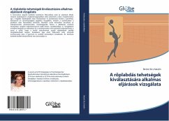 A röplabdás tehetségek kiválasztására alkalmas eljárások vizsgálata - Katalin, Biróné Ilics