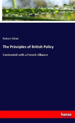 The Principles of British Policy