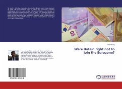 Were Britain right not to join the Eurozone? - Amery, Tom