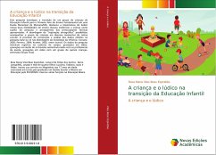 A criança e o lúdico na transição da Educação Infantil - Vilas Boas Espiridião, Rosa Maria