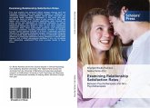 Examining Relationship Satisfaction Rates Examining Relationship Satisfaction Rates