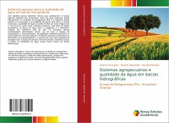 Sistemas agropecuários e qualidade da água em bacias hidrográficas - Gonçalves, Sabrina;Figueiredo, Ricardo;Monteiro, Maurilio