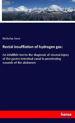 Rectal insufflation of hydrogen gas: - Senn, Nicholas