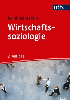 Wirtschaftssoziologie - Hedtke, Reinhold