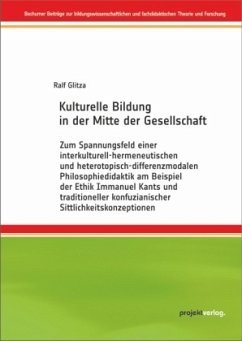 Kulturelle Bildung in der Mitte der Gesellschaft - Glitza, Ralf