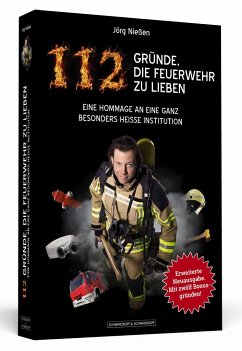 112 Gründe, die Feuerwehr zu lieben - Nießen, Jörg