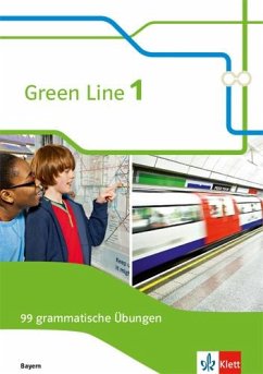 Green Line 1. Ausgabe Bayern. 99 grammatische Übungen mit Lösungen 5. Klasse