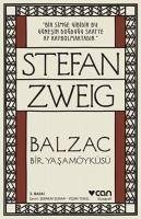 Balzac - Bir Yasam Öyküsü - Zweig, Stefan