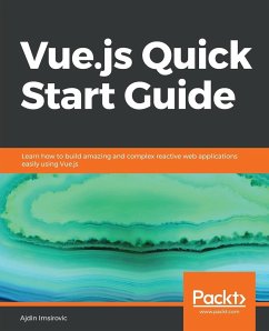 Vue.js Quick Start Guide - Imsirovic, Ajdin