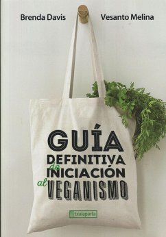 Guía definitiva de iniciación al veganismo