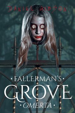 Fallerman's Grove Omerta - Gibson, Daniel