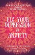 Fix Your Depression & Anxiety - Bild 1