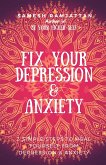 Fix Your Depression & Anxiety