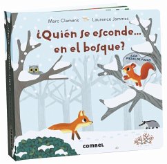 ¿Quién se esconde-- en el bosque? - Jammes, Laurence; Clamens, Marc