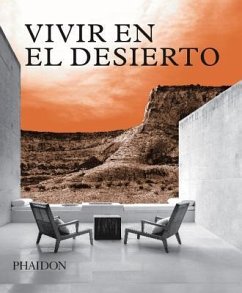 ESP Vivir En El Desierto - Phaidon Editors