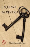 La llave maestra (eBook, ePUB)