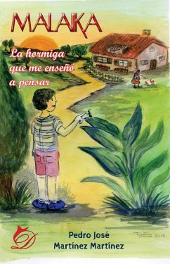 Malaika, la hormiga que me enseñó a pensar (eBook, ePUB) - Martínez Martínez, Pedro José