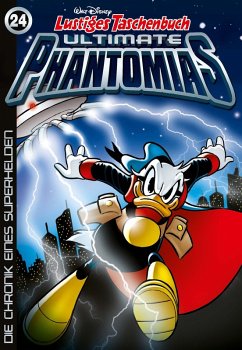 Die Chronik eines Superhelden / Lustiges Taschenbuch Ultimate Phantomias Bd.24 (eBook, ePUB) - Disney, Walt