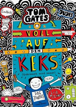 Voll auf den Keks (Gekrümelt wird immer) / Tom Gates Bd.14 (eBook, ePUB) - Pichon, Liz