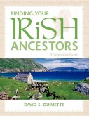 Finding Your Irish Ancestors (eBook, ePUB)