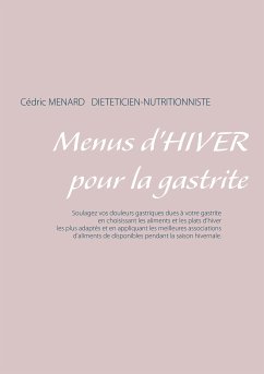 Menus d'hiver pour la gastrite (eBook, ePUB) - Menard, Cédric
