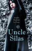 Uncle Silas (eBook, ePUB)