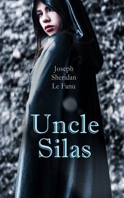 Uncle Silas (eBook, ePUB) - Fanu, Joseph Sheridan Le