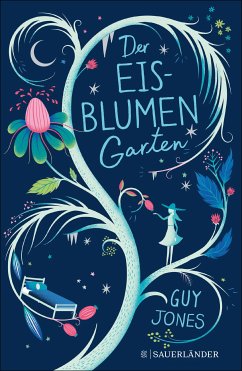 Der Eisblumengarten (eBook, ePUB) - Jones, Guy