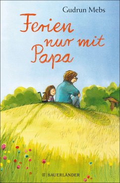 Ferien nur mit Papa (eBook, ePUB) - Mebs, Gudrun