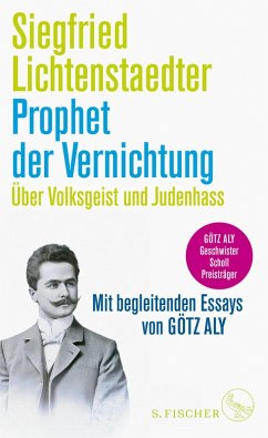 Prophet der Vernichtung. Über Volksgeist und Judenhass (eBook, ePUB) - Lichtenstaedter, Siegfried