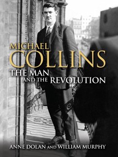 Michael Collins (eBook, ePUB) - Dolan, Anne; Murphy, William