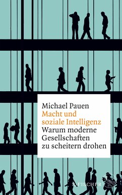 Macht und soziale Intelligenz (eBook, ePUB) - Pauen, Michael