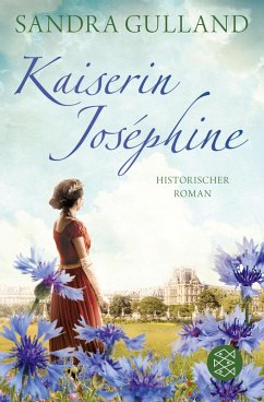 Kaiserin Joséphine / Joséphine Bd.3 (eBook, ePUB) - Gulland, Sandra
