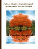 A l'aube du petit matin (eBook, ePUB)
