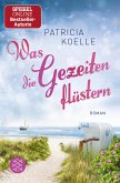 Was die Gezeiten flüstern / Nordsee-Trilogie Bd.3 (eBook, ePUB)