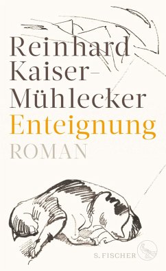 Enteignung (eBook, ePUB) - Kaiser-Mühlecker, Reinhard