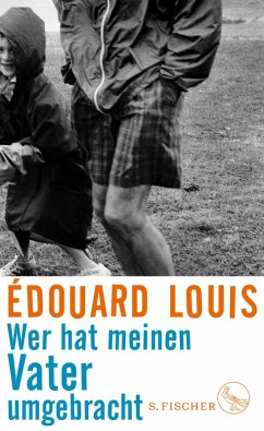 Wer hat meinen Vater umgebracht (eBook, ePUB) - Louis, Édouard