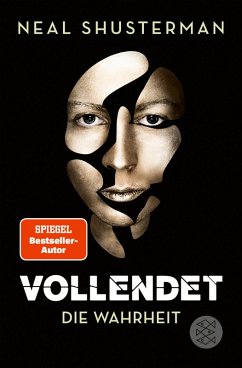 Die Wahrheit / Vollendet Bd.4 (eBook, ePUB) - Shusterman, Neal