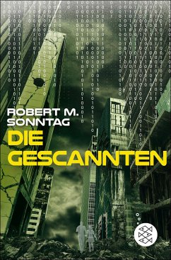 Die Gescannten (eBook, ePUB) - Sonntag, Robert M.