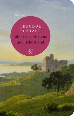 Bilder aus England und Schottland (eBook, ePUB) - Fontane, Theodor