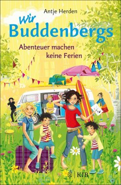 Abenteuer machen keine Ferien / Wir Buddenbergs Bd.3 (eBook, ePUB) - Herden, Antje