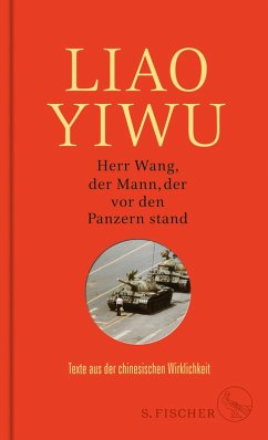 Herr Wang, der Mann, der vor den Panzern stand (eBook, ePUB) - Liao Yiwu