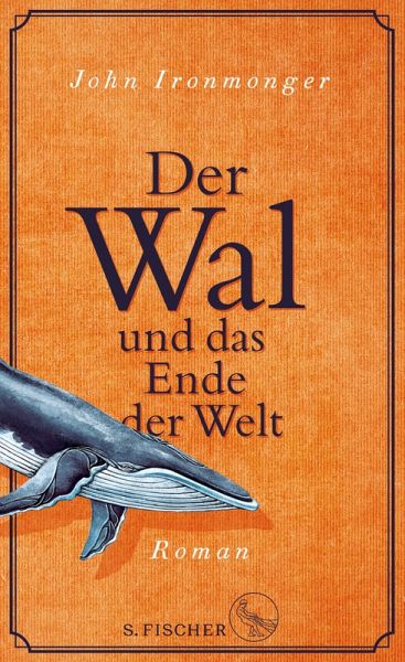Der Wal Und Das Ende Der Welt Ebook Epub Von John Ironmonger Portofrei Bei Bucher De