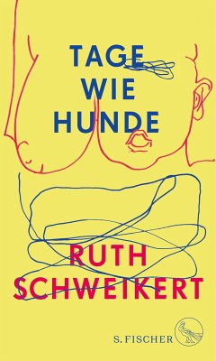 Tage wie Hunde (eBook, ePUB) - Schweikert, Ruth