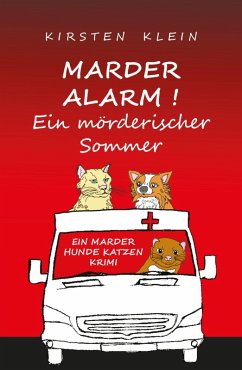 Marder Alarm! Ein mörderischer Sommer (eBook, ePUB) - Klein, Kirsten