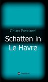 Schatten in Le Havre (eBook, ePUB)